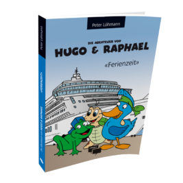 Die Abenteuer von Hugo & Raphael – Ferienzeit